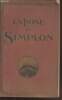 La Ligne du Simplon : L&eacute;man - Valais - Lacs italiens. Collectif