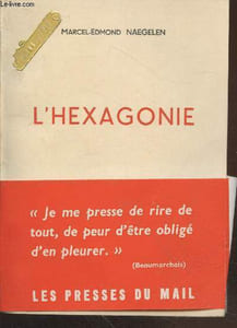 L'Hexagonie : Essai fantaisiste d'Histoire contemporaine