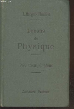 Leçons de Physique (Pesanteur, Chaleur) à l'usage des élèves de troisième année de l'enseignement secondaire des jeunes filles et des aspirantes au ...