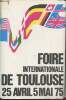Foire Internationale de Toulouse 25 avril - 5 mai 1975 - Catalogue officiel. Collectif