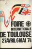 Foire Internationale de Toulouse : 27 avril - 6 mai 1974 - Catalogue officiel 1974. Collectif