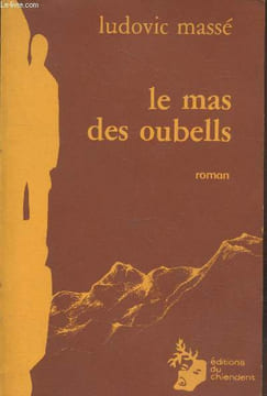 Le mas des oubells. Massé Ludovic