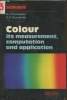 Colour : Its measurement, computation and application. Chamberlin G.J., Chamerblin D.G.