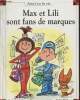 "Max et Lili sont fans de marques (Collection ""Ainsi va la vie"")". De Saint Mars Dominique, Bloch Serge