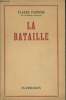 La bataille. Farrère Claude