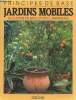 "Jardins mobiles : La culture en bacs, pots et jardinières (Collection ""Principes de base"")". Colborn Nigel