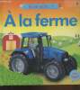 "A la ferme (Collection ""Où est caché...?"")". Newell Keith