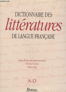 Dictionnaire des littératures de langue française A-D