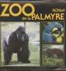 Zoo de la Palmyre - Royan. Collectif