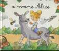 A comme Alice. Foufelle Domnique, Rambert C., Collectif