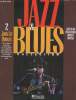 Jazz & Bues collection n°2 Janvier 1995 : John Lee Hooker ou le blues moderne et électrique sur rythmes incantatoires. Une référence pour tous les ...