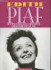 Edith Piaf ses plus belles chansons... l'histoire de sa vie Volume 1. Sommaire : Marcel Cerdan : l'amour brisé - La môme Piaf : l'enfant de la balle - ...