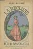"La Recluse de Haworth (Collection ""Les grands romans étrangers"")". Brontë Anne