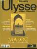 Télérama Ulysse - Le magazine du voyage culturel n°74 Septembre-Octobre 2000 : Maroc les villes impériales. Sommaire : Fès le grand livre d'images de ...