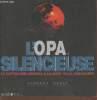 "L'OPA Silencieuse : Le capitalisme mondial et la mort de la démocratie (Collection ""Ethique & Enquêtes"")". Hertz Noreena, Collectif