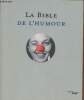 "La Bible de l'humour (Collection ""Le sens de l'humour"")". Collectif
