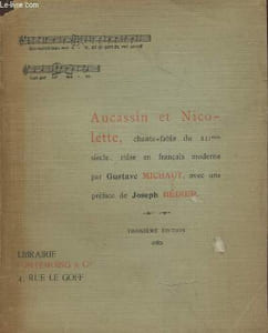 Auccasin et Nicolette - Chante-fable du XIIme siècle