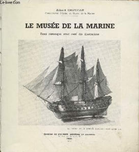 Le Musée de la Marine : Essai historique