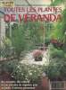 "Mon Jardin - Ma Maison Hors-série : Toutes les plantes de véranda : Tropicales, méditerranéennes ou ""frileuses"" - Des exemples, des conseils et une ...