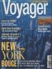 L'art de Voyager n°100 Avril 2000 : New York bouge ! Art, restos, shopping, hôtels 26 pages pour tout savoir sur les nouveaux lieux à la mode - Escale ...