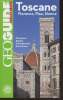 "Toscane, Florence, Pise, Sienne : Patrimoine, blalades, hébergements, restaurants... (Collection ""Géo Guide Sélection"")". Collectif