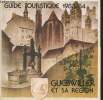 Guebwiller et sa région : Guide Touristique 1983/84. Collectif