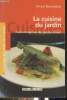 "La cuisine du jardin : Fruits et légumes des quatre saisons (Collection ""Cuisines des pays de France"" n°32)". Bosredon Anne