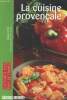 "La cuisine provençale (Collection ""Cuisines des pays de France"")". Otal Liliane