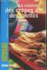 "La cuisine des cr&ecirc;pes & des galettes (Collection ""Cuisines des pays de France"")". Chauvirey Marie-France
