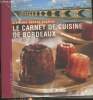 "Le carnet de cuisine de Bordeaux (Collection ""Cuisines en carnet"")". Béraud-Sudreau Stéphane