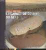 "Le carnet de cuisine du Gers (Collection ""Cuisines en carnet"")". Martinez Isabelle