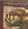 "Le carnet de cuisine de Lyon (Collection ""Cuisines en carnet"")". Mailhes François