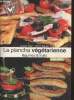 La plancha végétarienne : légumes & fruits. Otal Liliane