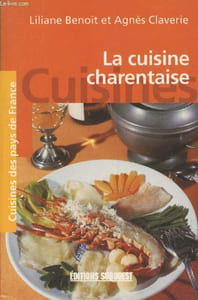 "La cuisine charentaise (Collection ""Cuisines des pays de France"" n°1)"