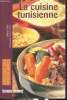 "La cuisine tunisienne (Collection ""Cuisines des pays du monde"")". Otal Liliane