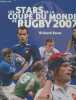 Les stars de la Coupe du Monde de Rugby 2007. Escot Richard