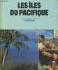 "Les îles du Pacifique (Collection ""Monde et Voyages"")". Villaret Bernard, Collectif