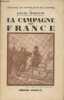 "La campagne de France (Collection ""Histoire du Consulat et de l'Empire"" Tome XIV)". Madelin Louis