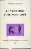 "L'intention philosophique (Collection ""Initiation philosophique"" n°1)". Vialatoux Joseph