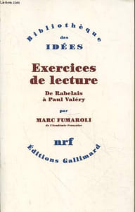 "Exercices de lecture : De Rabelais à Paul Valéry (Collection ""Bibliothèque des idées"")"