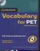 Cambridge Vocabulary fort PET with answers : self-study vocabulary practice (vendu sans CD). Ireland Sue, Kosta Joanna