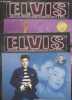 Elvis : Les plus grands films du King du Rock & Roll n°1 et 2 (en deux volumes) : Bagarres au King Creole - Le rock du bagne. Margotin Philippe, ...