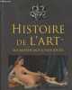 Histoire de l'Art du Moyen Age à nos jours. Bernard Edina, Cabanne Pierre, Collectif
