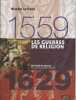 "Les guerres de religion 1559-1629 (Collection ""Histoire de la France"")". Le Roux Nicolas, Cornette Joël