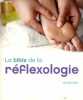 La bible de la réflexologie. Keet Louise