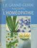 "Le grand guide de l'homéopathie (Collection ""Pratique"")". Lockie Andrew, Joly Thierry (Dr)