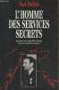 L'homme des services secrets : Entretiens avec Alain-Gilles Minella. Paillole Paul