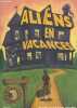 Aliens en vacances. Barrett Smith Clete