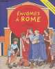 "Enigmes à Rome - Un voyage dans le temps en 40 énigmes (Collection ""Junior"")". Moritz Silke