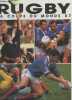 Rugby : La coupe du monde 87. Manigicat Serge, Collectif